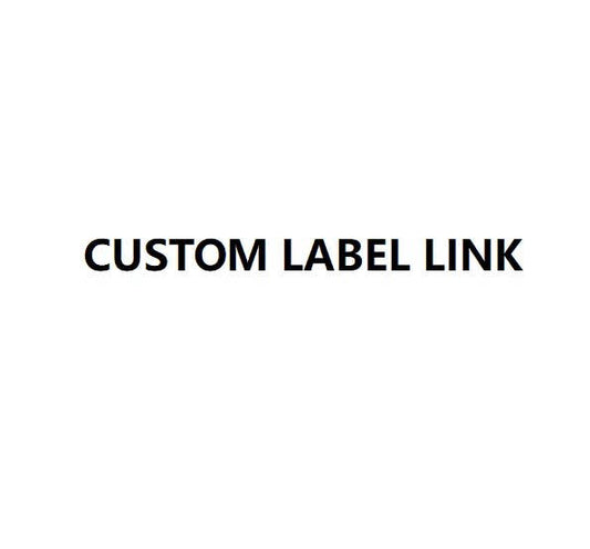 CUSTOM LABEL LINK（pls contact before order placed）: AS SHOWN