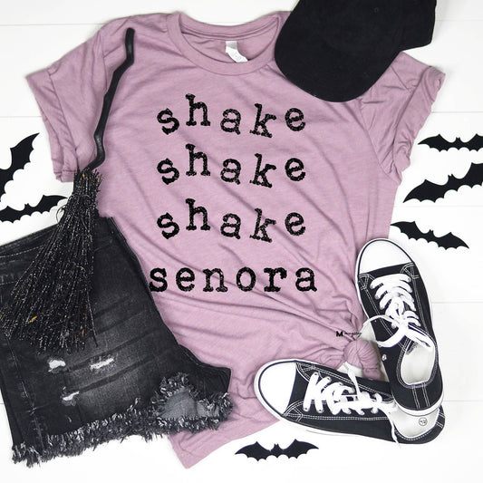 Shake Shake Shake Senora Halloween Shirt